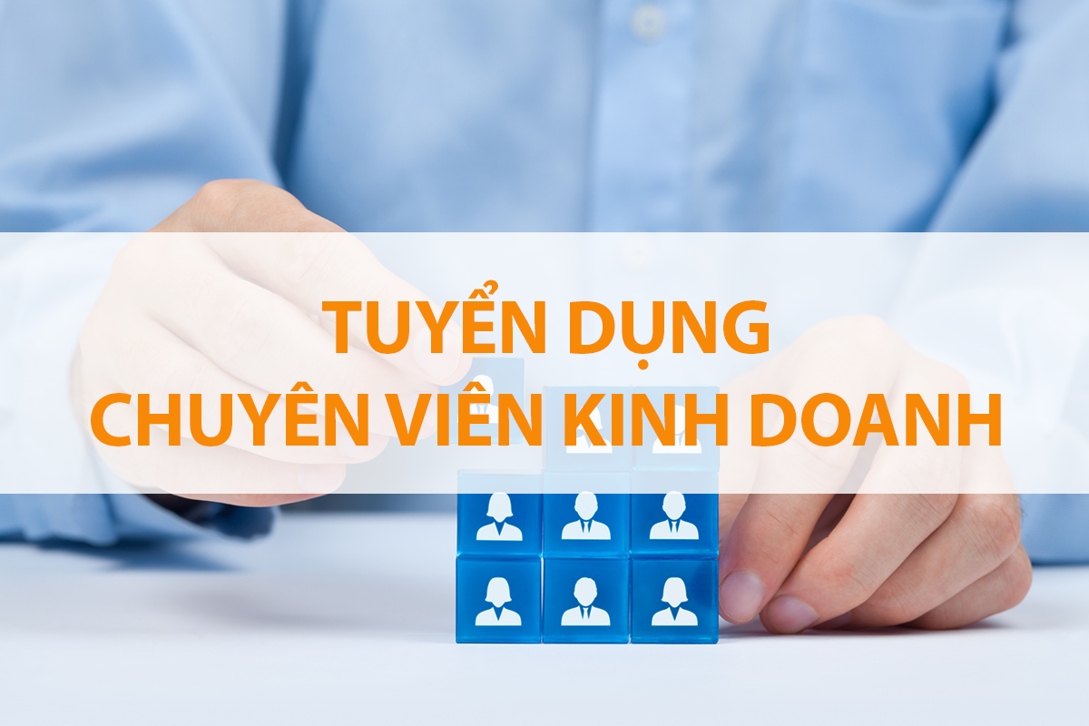 Tuyển dụng nhân viên kinh doanh